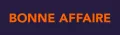 Bonne affaire Bonne affaire